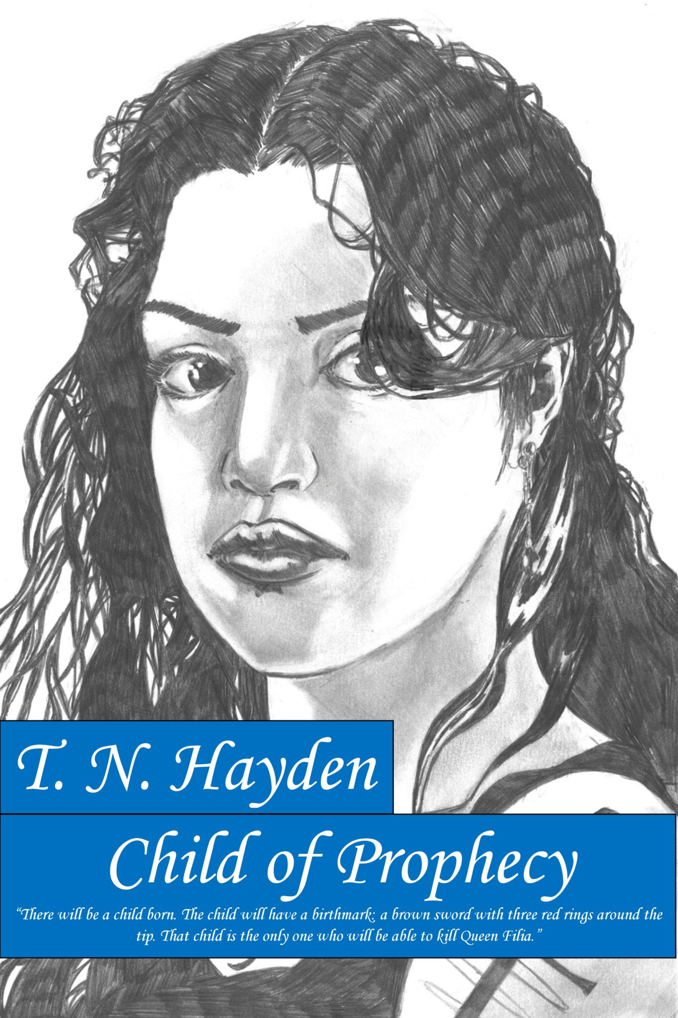 FREE: Child of Prophecy by T. N. Hayden