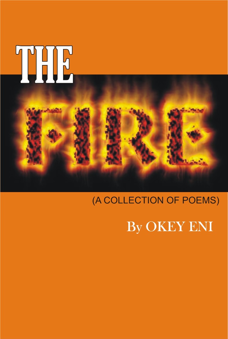 FREE: The Fire by Okey Eni