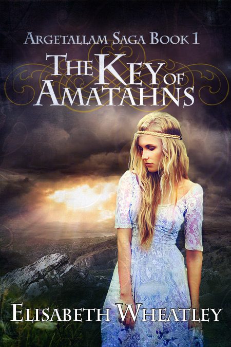 FREE: The Key of Amatahns by Elisabeth Wheatley