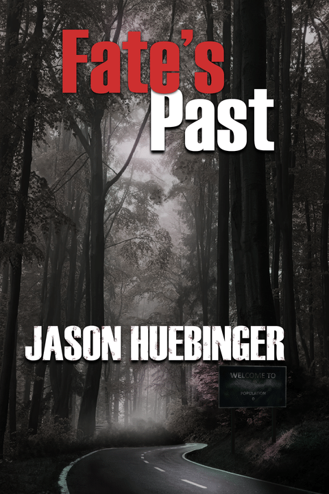 FREE: FATE’S PAST by Jason Huebinger
