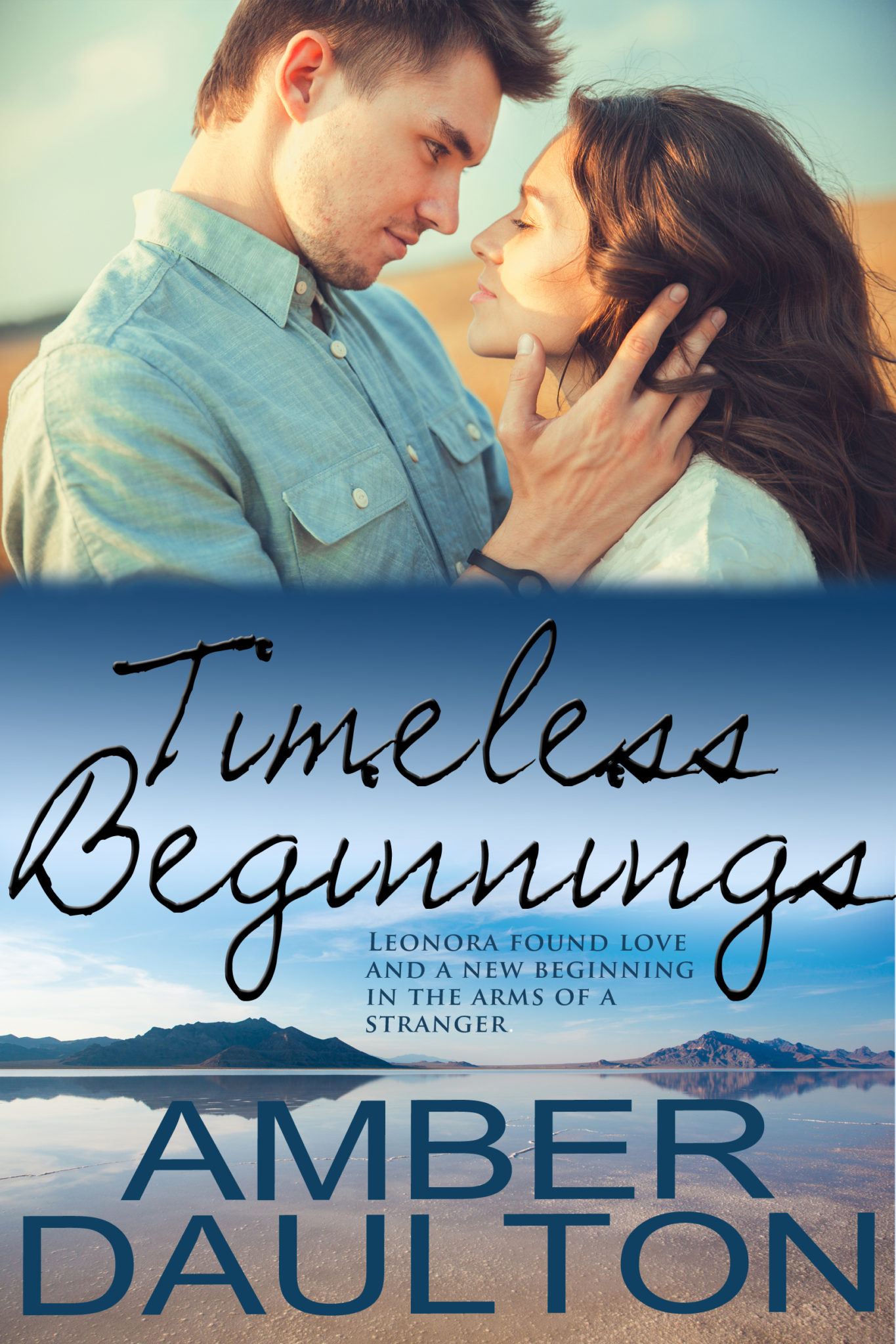 Timeless Beginnings by Amber Daulton
