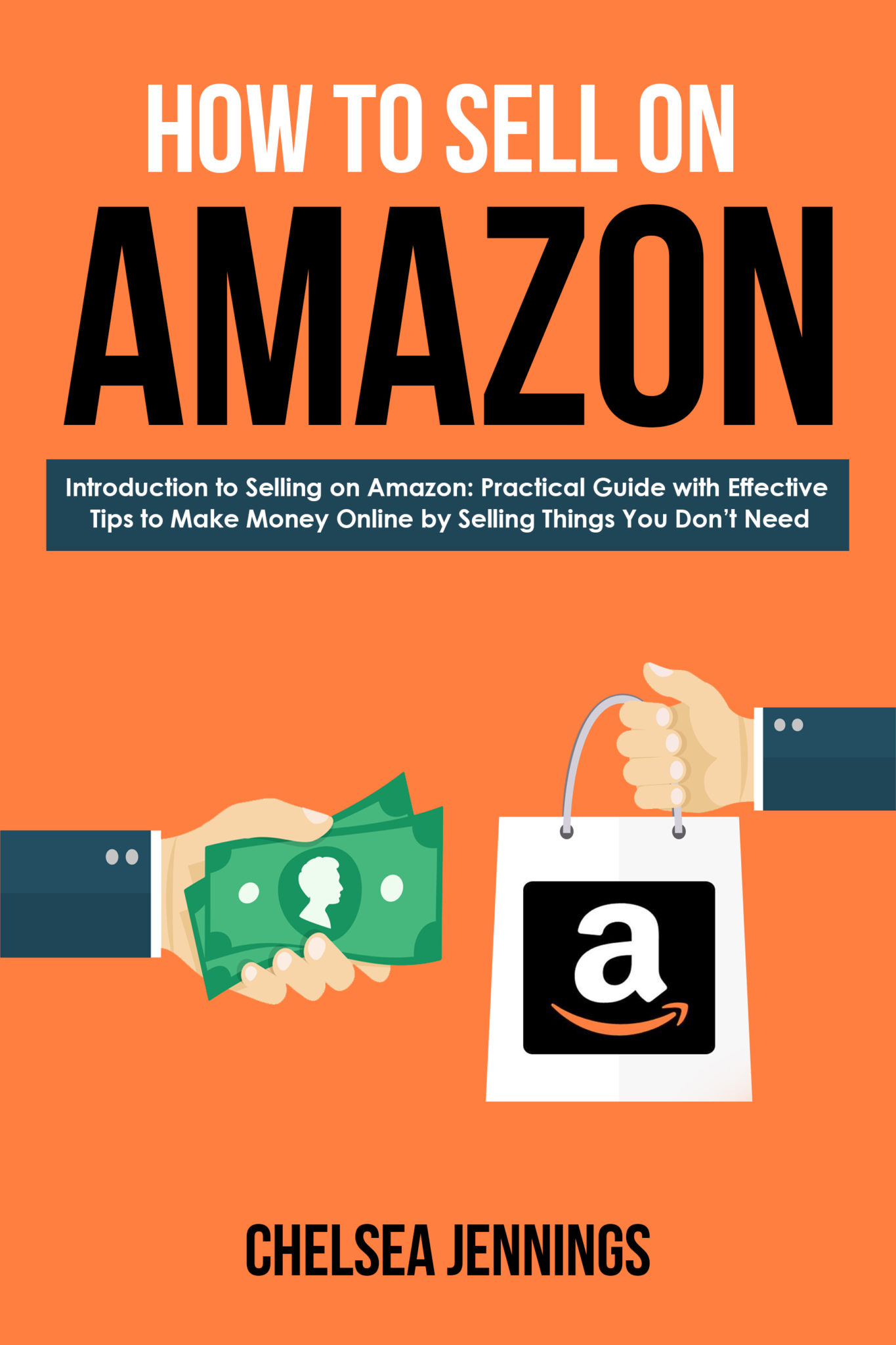 FREE: How to Sell on Amazon by Chelsea Jennings