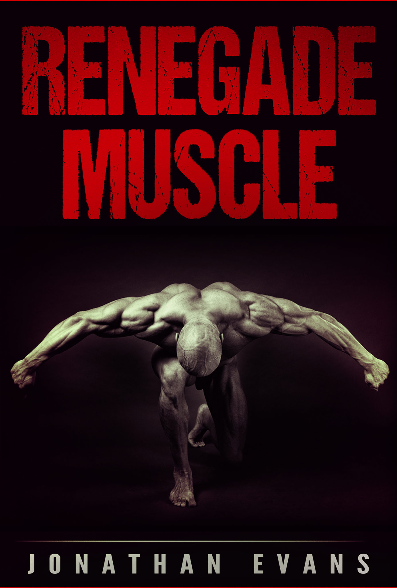FREE: Renegade Muscle by Jonathan Evans