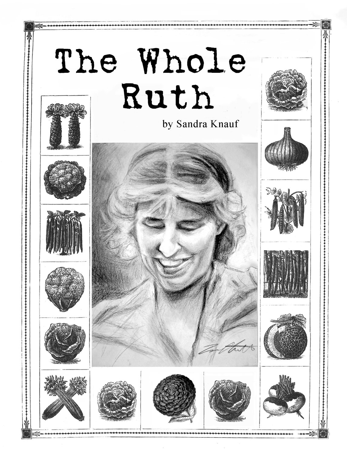 FREE: The Whole Ruth: A Biography of Ruth Stout by Sandra Knauf