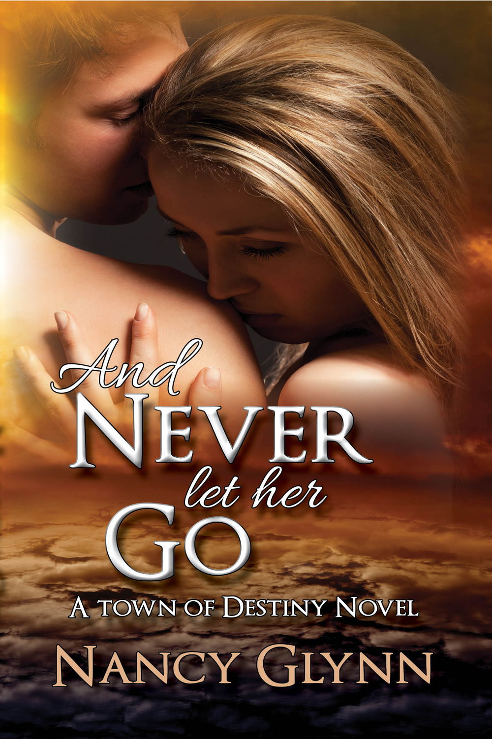 FREE: And Never Let Her Go by Nancy Glynn