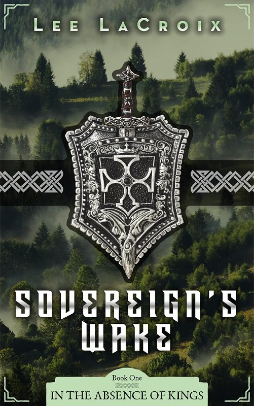FREE: Sovereign’s Wake by Lee LaCroix