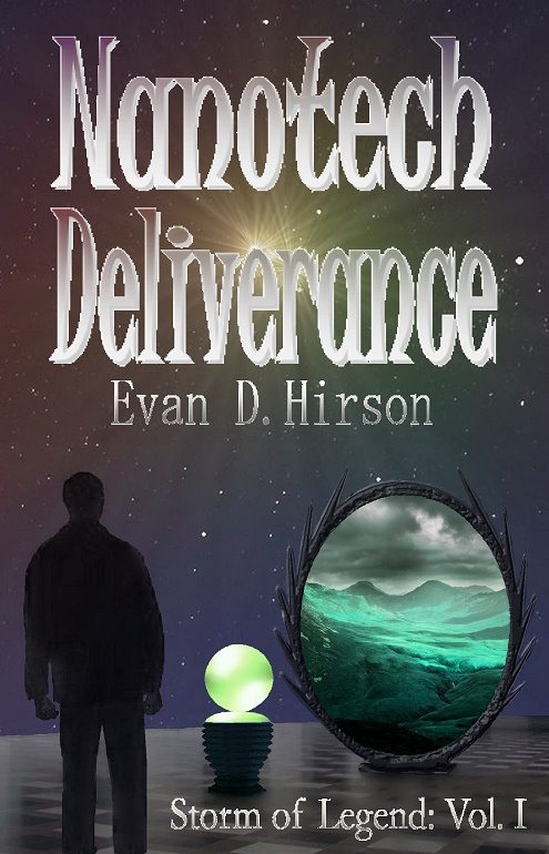 FREE: Nanotech Deliverance by Evan Hirson