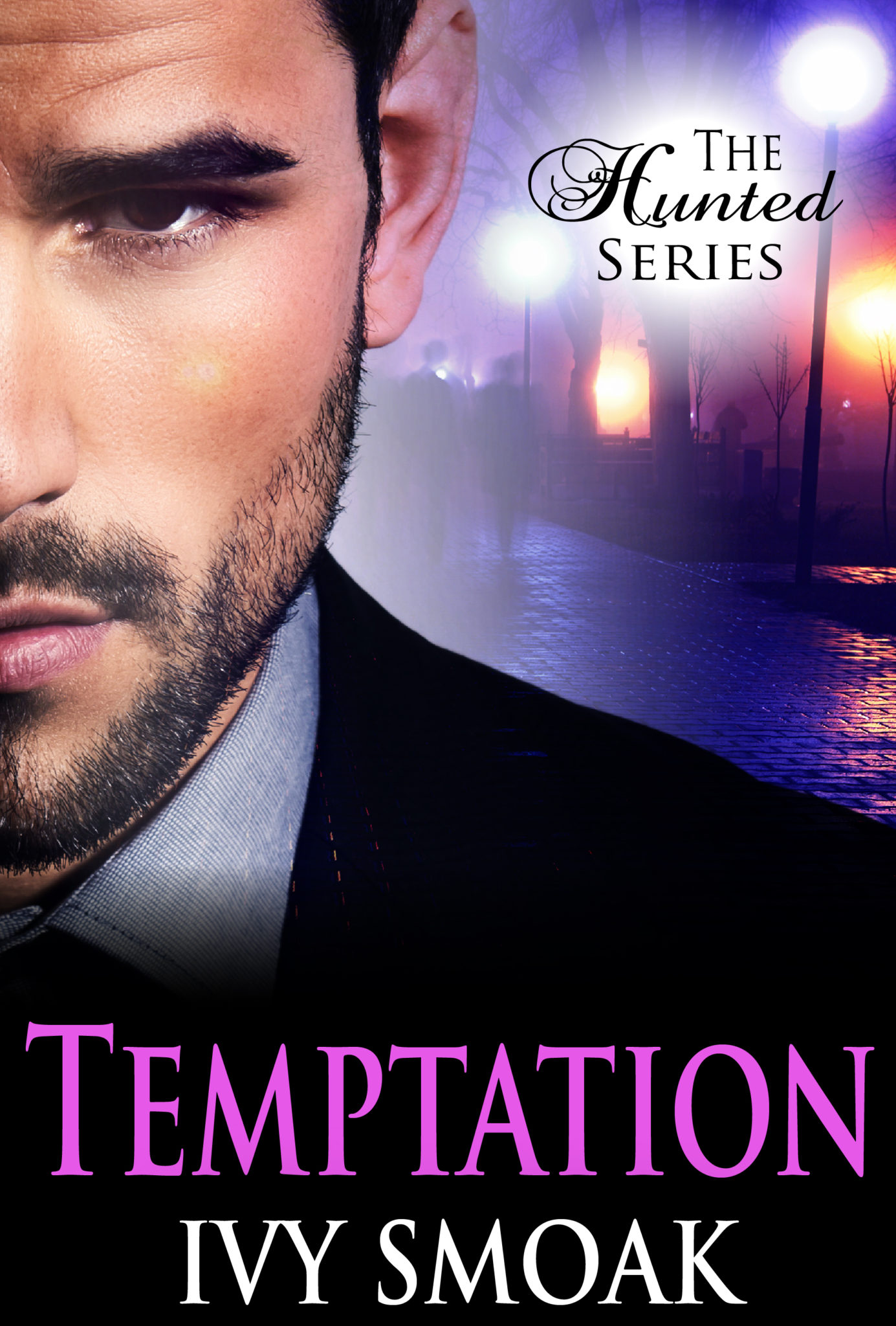 FREE: Temptation Part 1 (The Hunted Series Part 1) by Ivy Smoak
