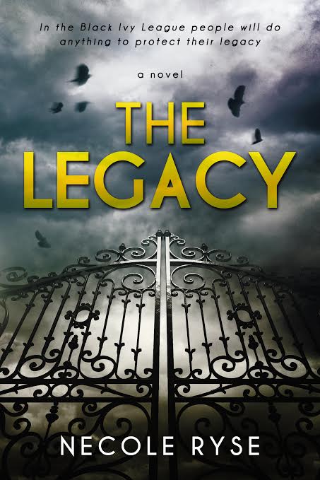 FREE: The Legacy by Necole Ryse