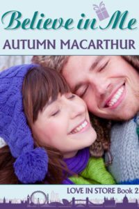 Believe in Me, sweet Christian romance by Autumn Macarthur