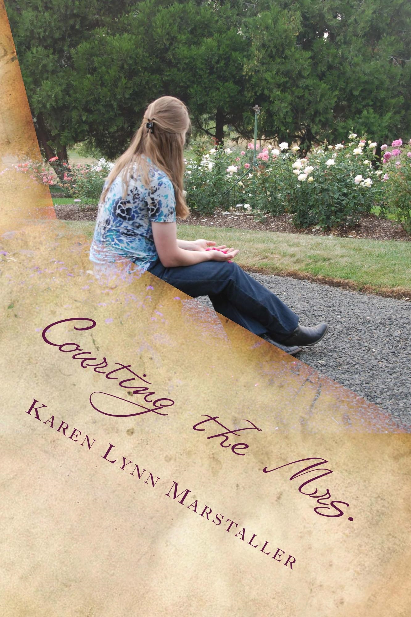 FREE: Courting the Mrs. by Karen Marstaller