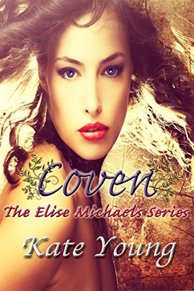 FREE: Coven (The Elise Michaels Series Book 1) by Kate Young