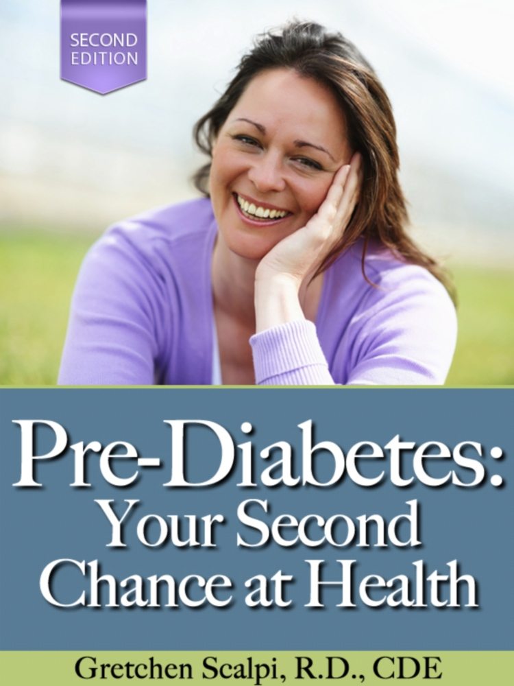 FREE: Pre-diabetes:  Your Second Chance at Health (2nd Edition) by Gretchen Scalpi, RD, CDE