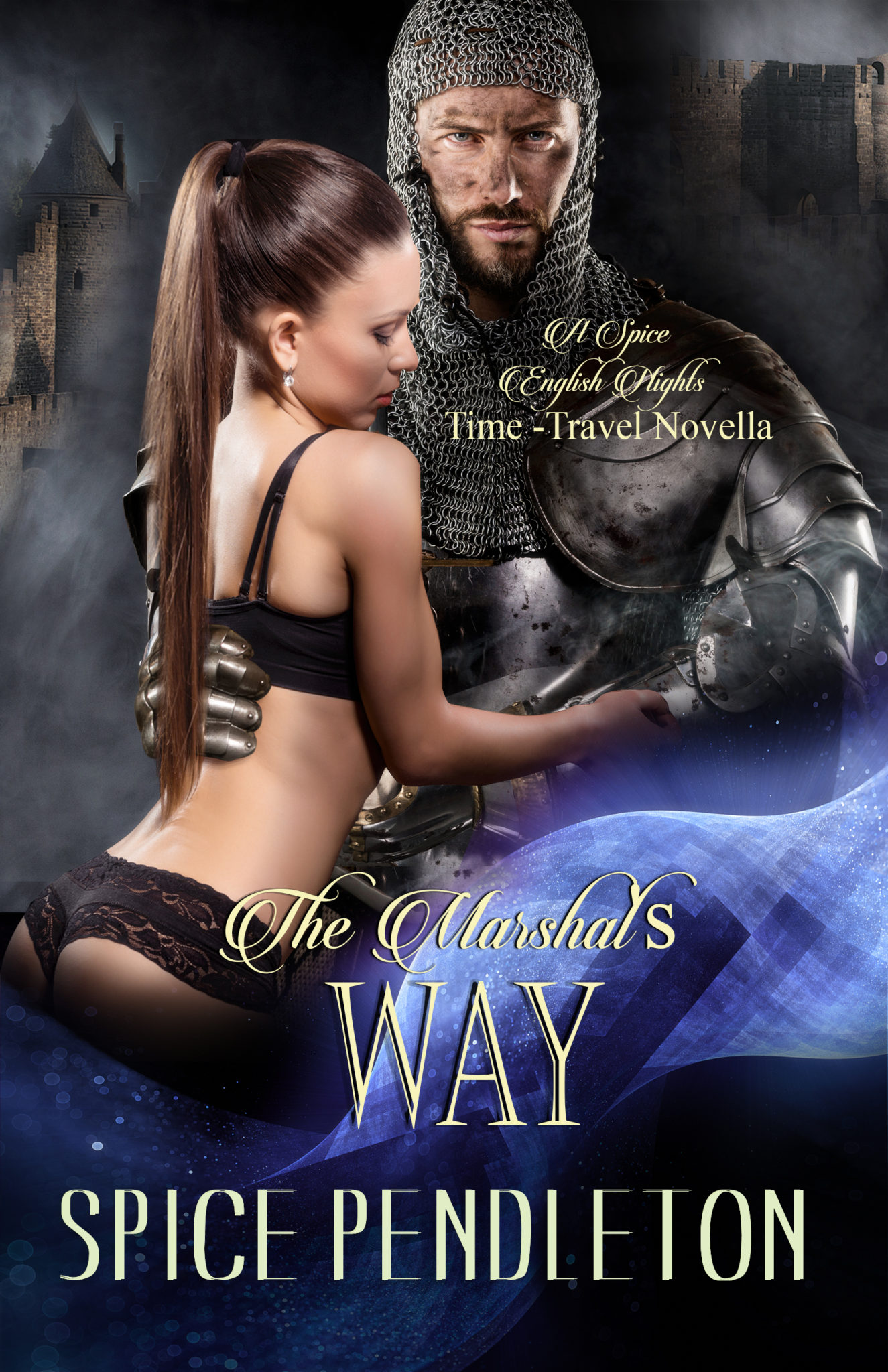 FREE: The Marshal’s Way: An English Knight “Quench Incident” by Spice Pendleton