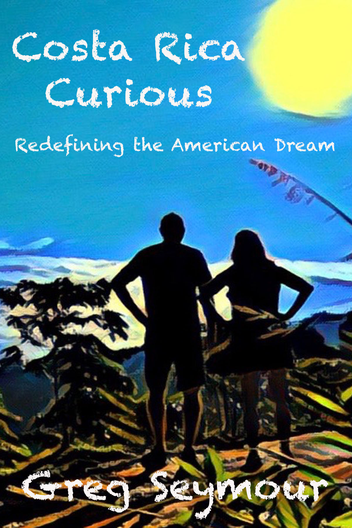 FREE: Costa Rica Curious by Greg Seymour