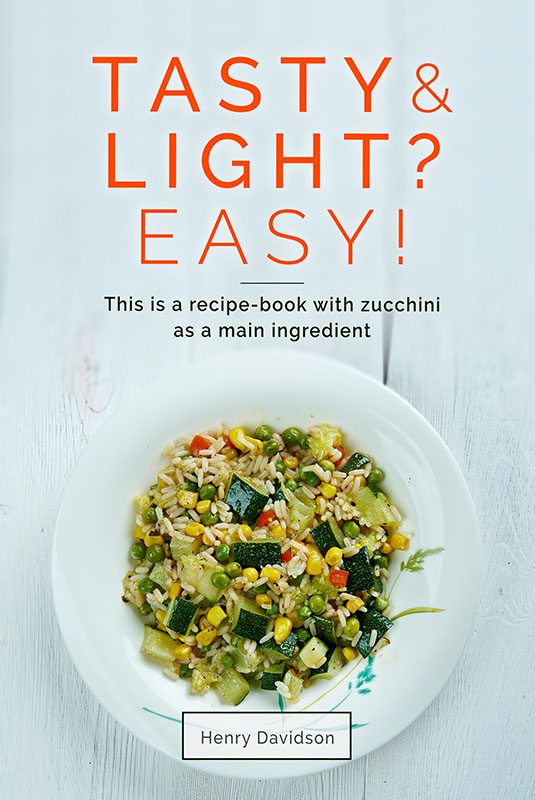 FREE: Tasty and light? Easy! by Henry Davidson