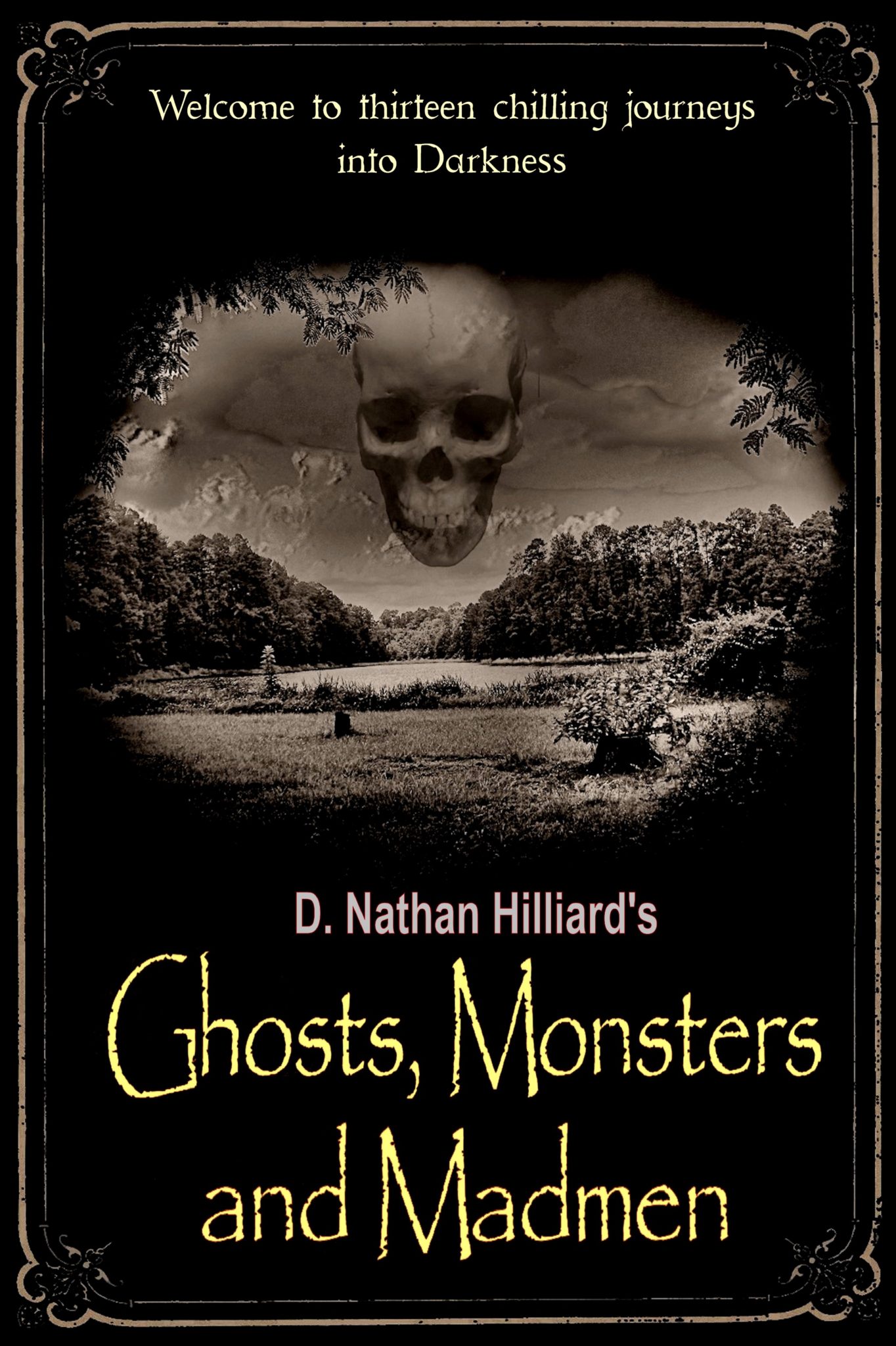 FREE: Ghosts. Monsters and Madmen by D. Nathan Hilliard