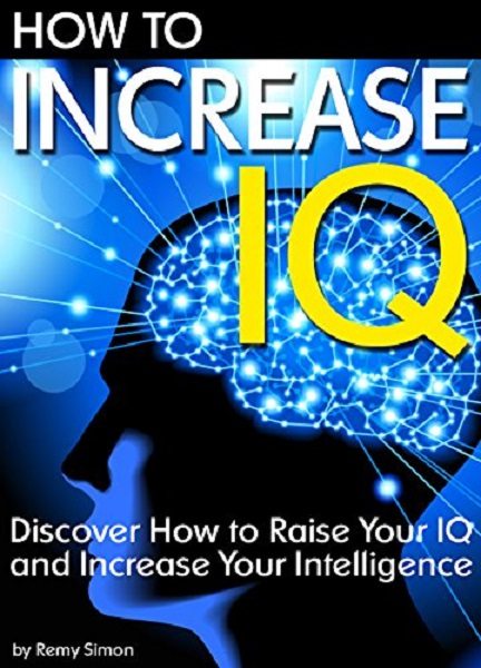 FREE: How to Increase IQ by Remy Simon