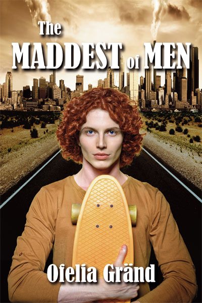 FREE: The Maddest of Men by Ofelia Gränd