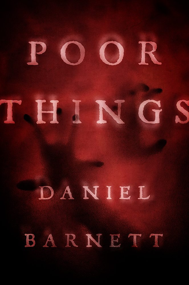FREE: Poor Things by Daniel Barnett
