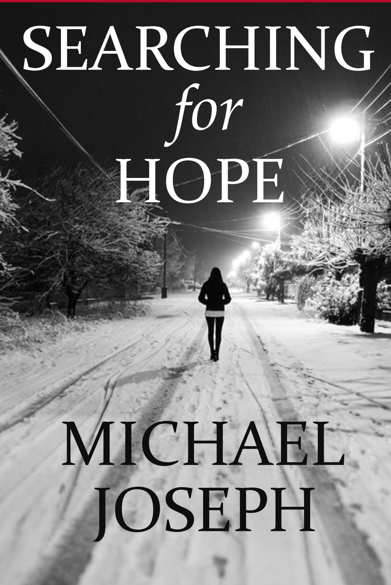 FREE: Searching For Hope by Michael Joseph