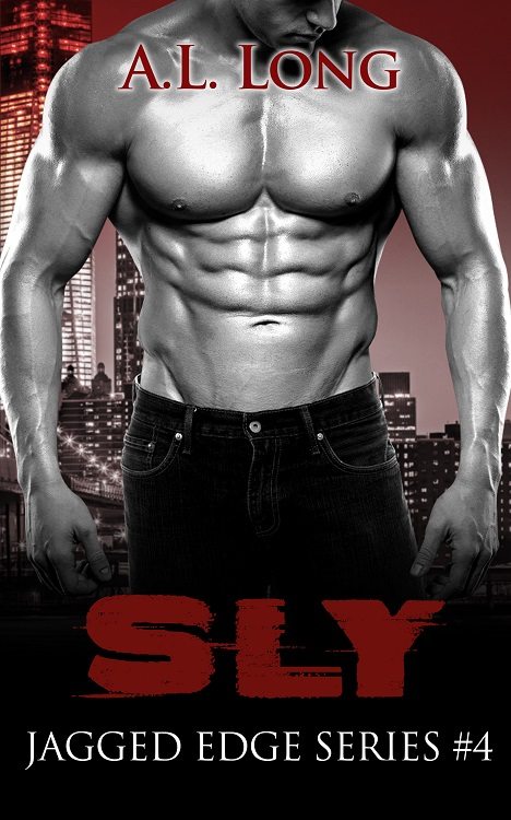 FREE: Sly: Jagged Edge Series #4 by A.L. Long