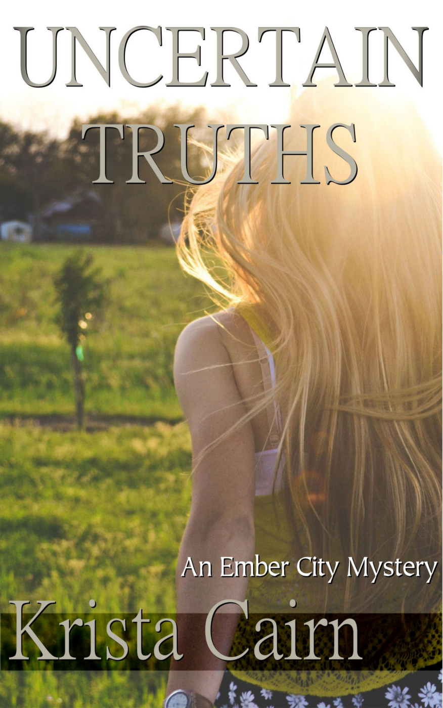 FREE: Uncertain Truths by Krista Cairn