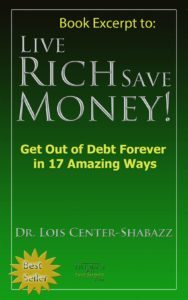 Live Rich Save Money! Get Out of Debt Forever in 17 Amazing Ways