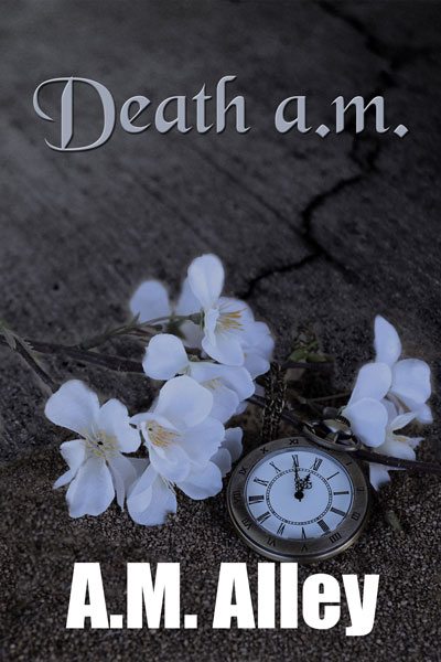 FREE: Death a.m. by A.M. Alley