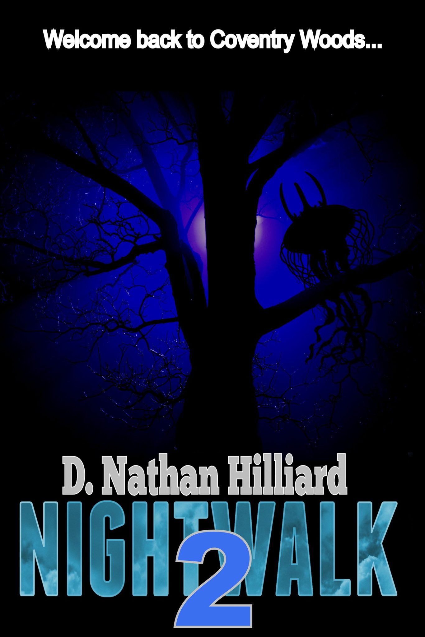 FREE: Nightwalk 2 by D. Nathan Hilliard