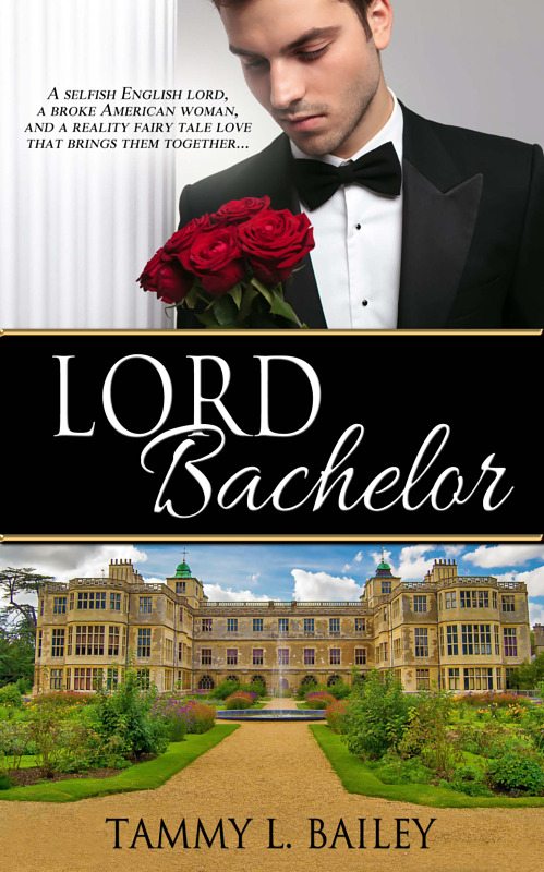 Lord Bachelor by Tammy L. Bailey
