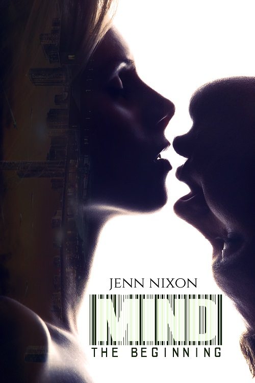FREE: MIND: The Beginning by Jenn Nixon