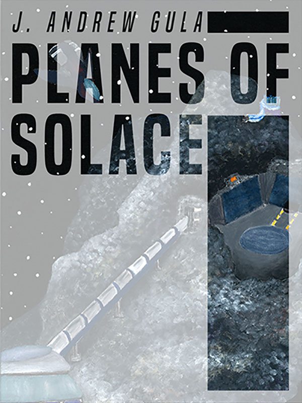 FREE: Planes of Solace by J. Andrew Gula