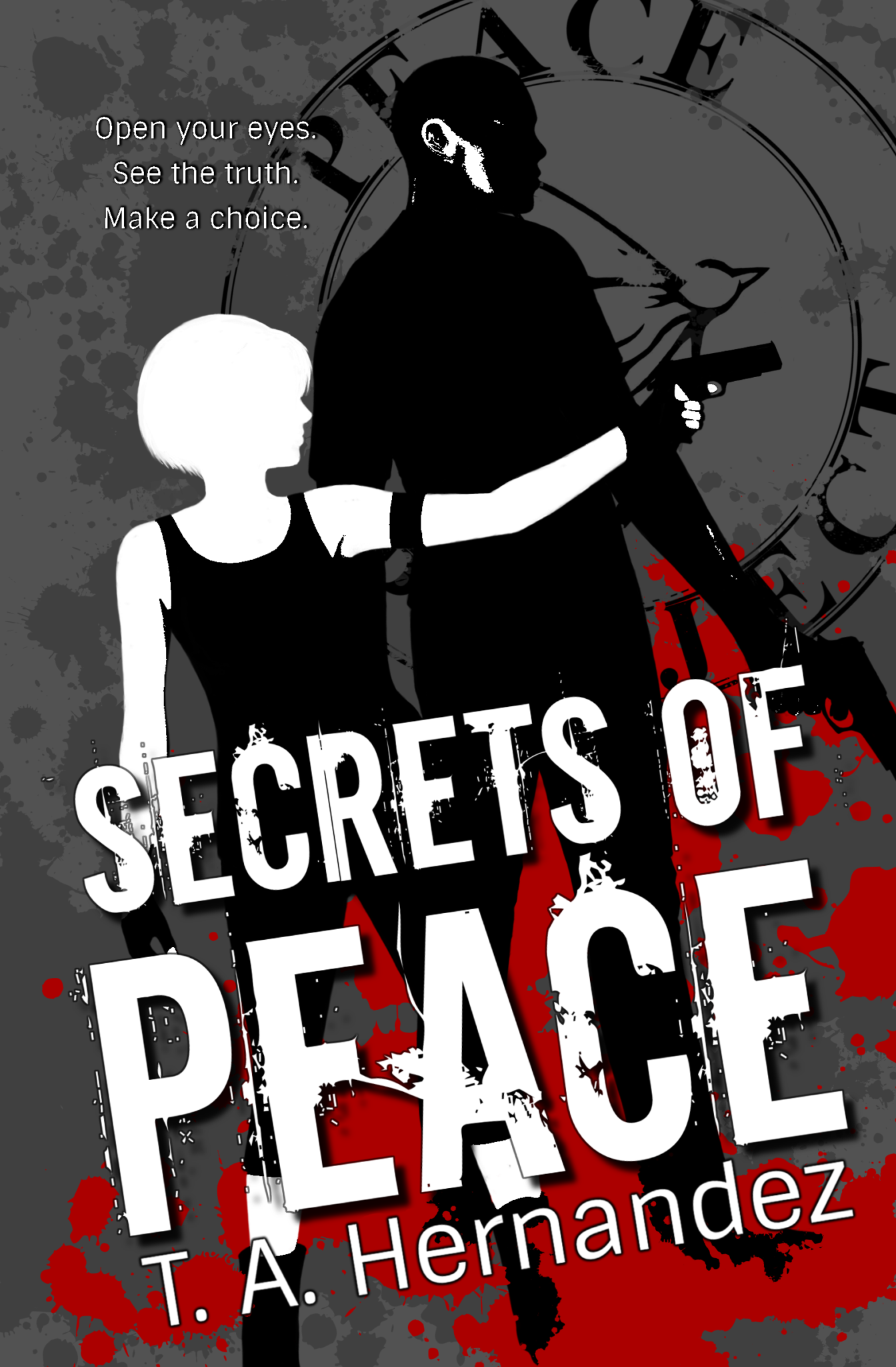 FREE: Secrets of PEACE by T. A. Hernandez