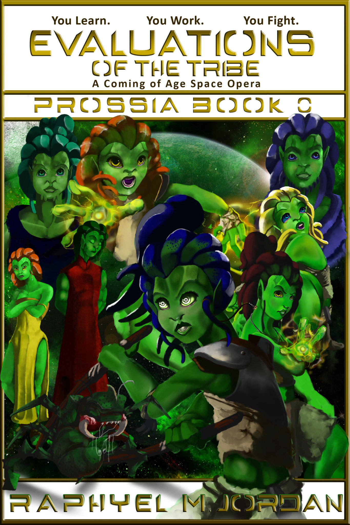 FREE: “Evaluations of the Tribe – Prossia Book o : A coming of Age Space Opera” by Raphyel M. Jordan