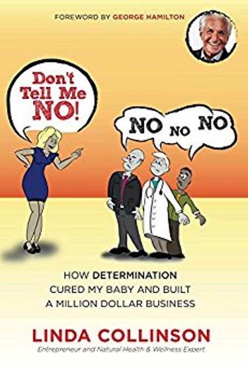 FREE: Don’t Tell Me NO! by Linda Collinson