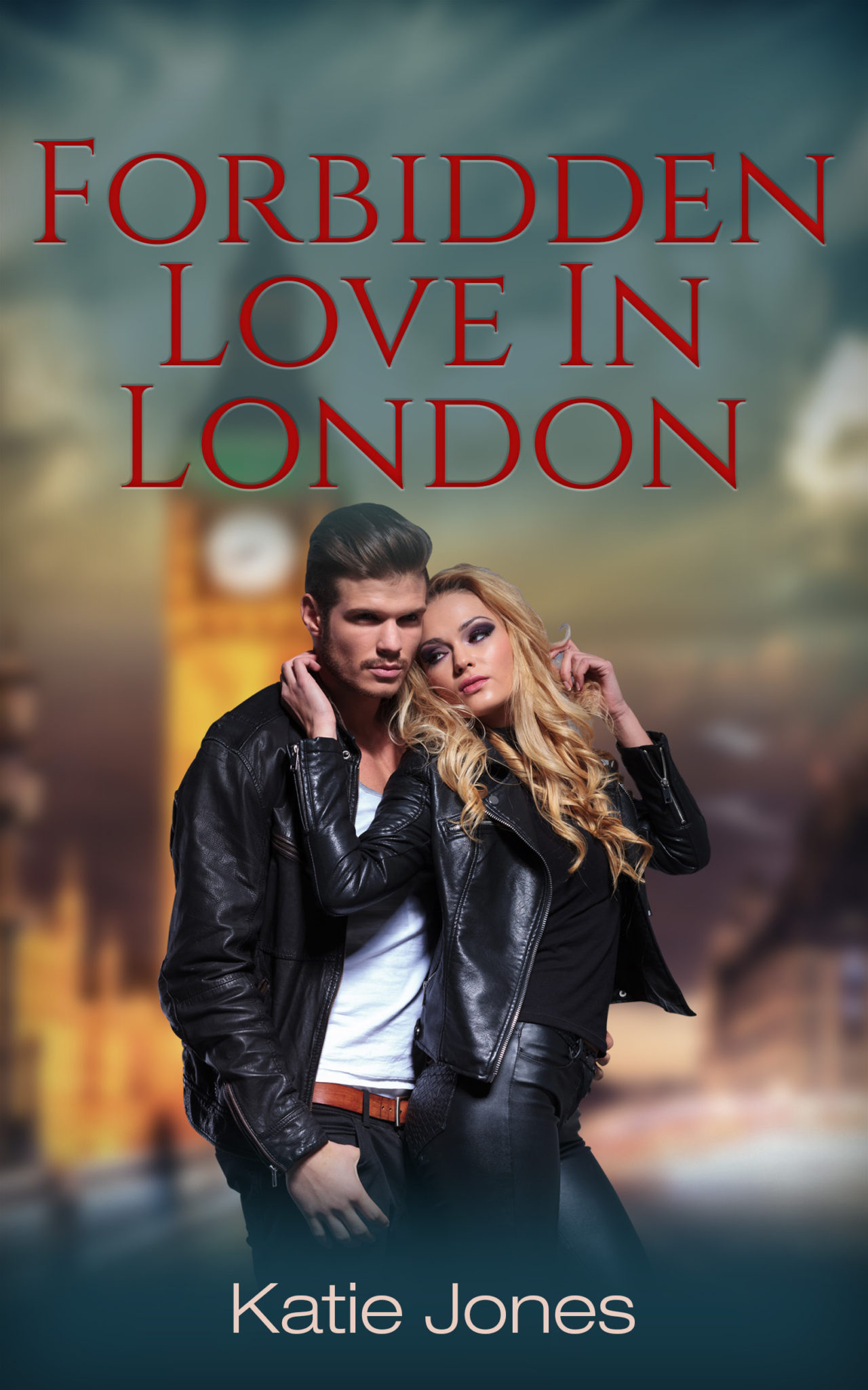 FREE: FORBIDDEN LOVE IN LONDON: Book 1. by Katie Jones
