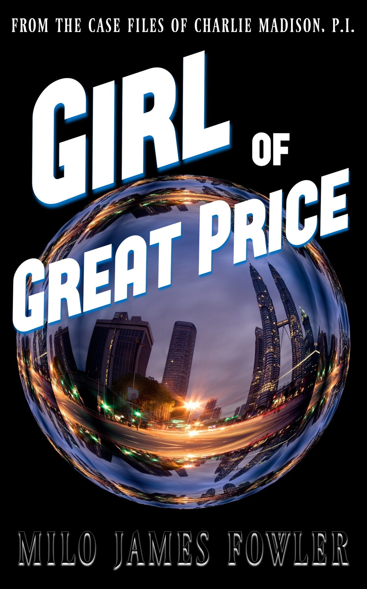 FREE: Girl of Great Price by Milo James Fowler