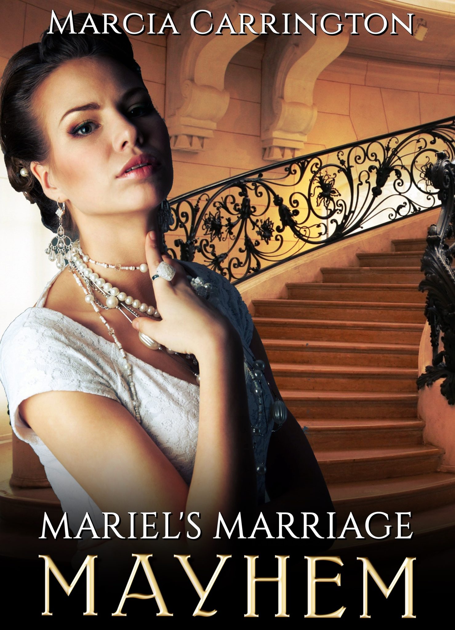 Mariel’s Marriage Mayhem by Marcia Carrington