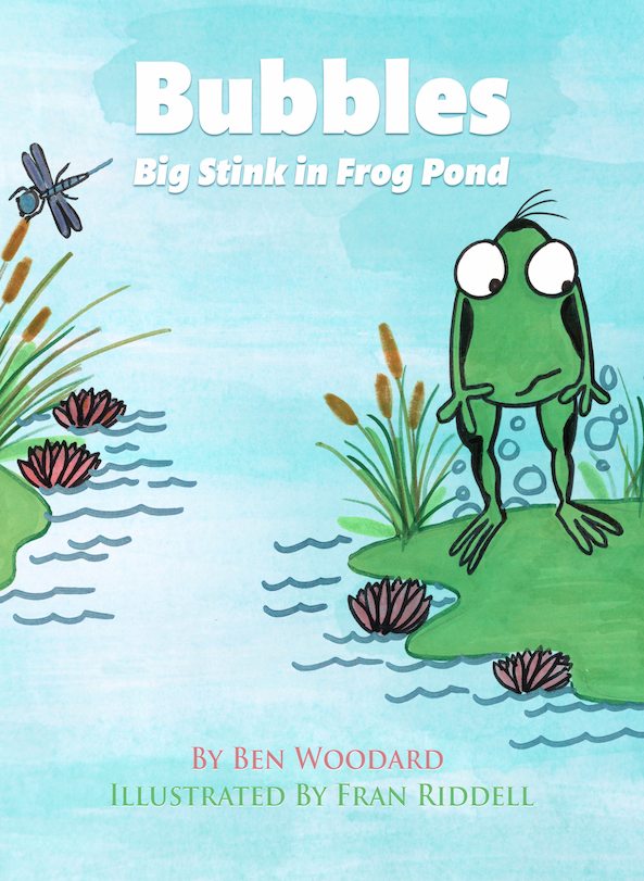 FREE: Bubbles: Big Stink in Frog Pond by Ben Woodard