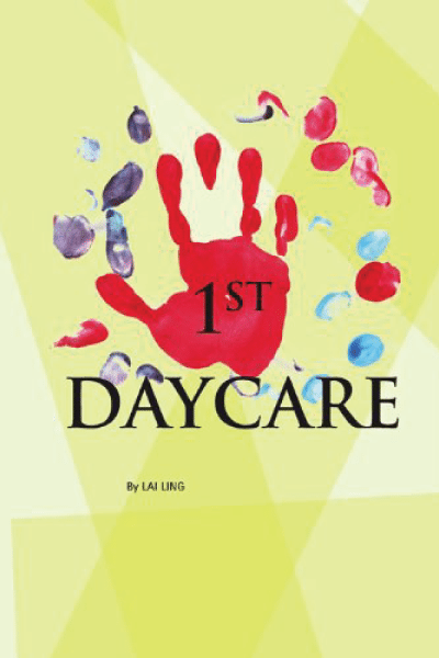 FREE: 1st Daycare by Lai Ling