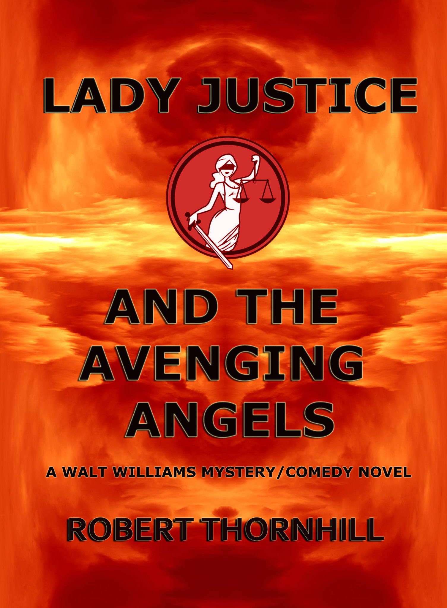 FREE: Lady Justice and the Avenging Angels by Robert Thornhill