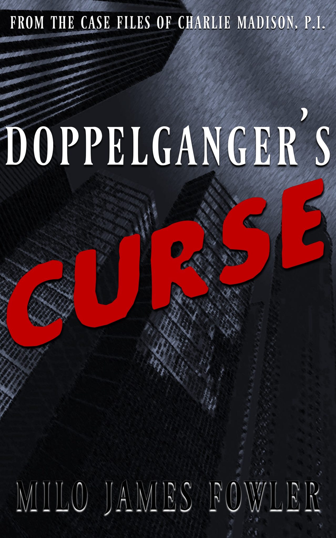 FREE: Doppelgänger’s Curse by Milo James Fowler