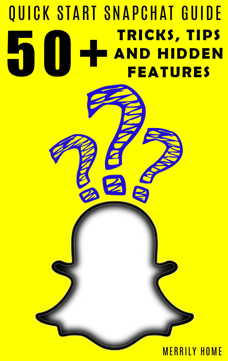 FREE: Quick Start Snapchat Guide by Merrily Home