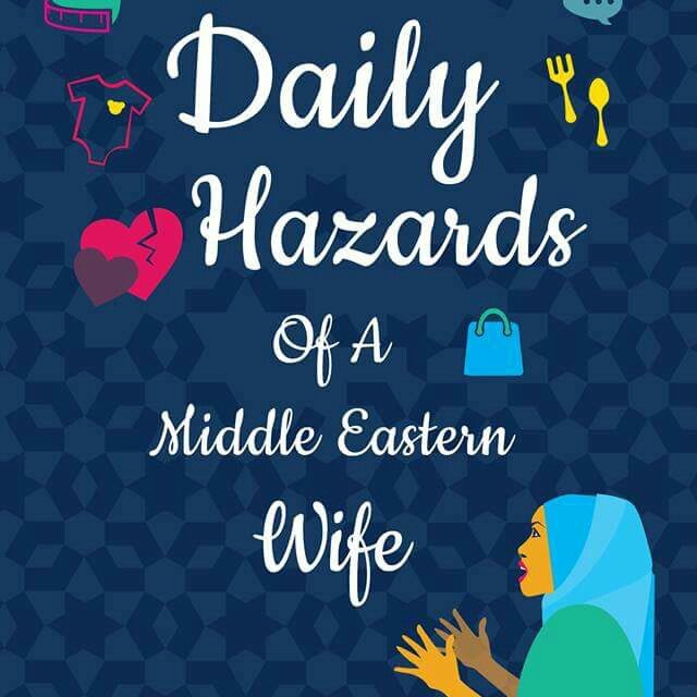 FREE: The Daily Hazards of a Middle Eastern Wife by Soad Nasr by Soad Nasr