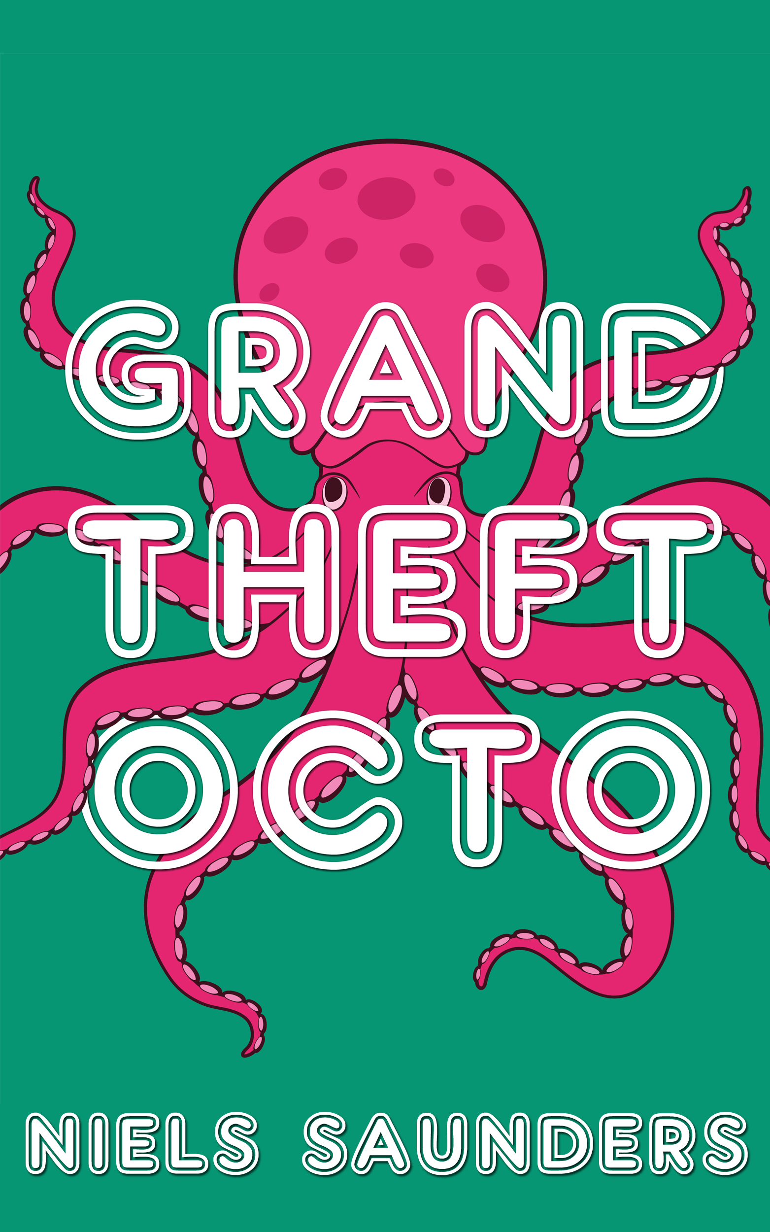 FREE: Grand Theft Octo by Niels Saunders