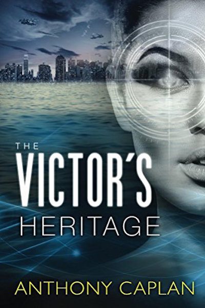 FREE: The Victor’s Heritage by Anthony Caplan