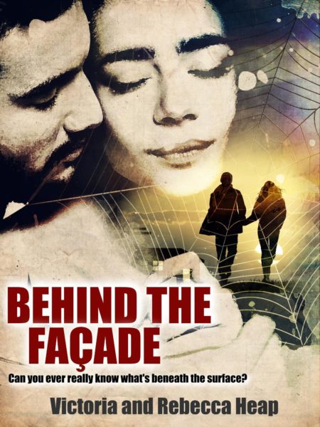 FREE: Behind the Facade by Victoria and Rebecca Heap