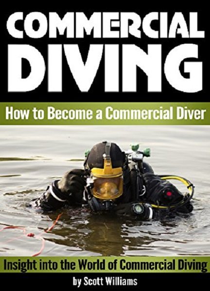 FREE: Commercial Diving by Scott Williams