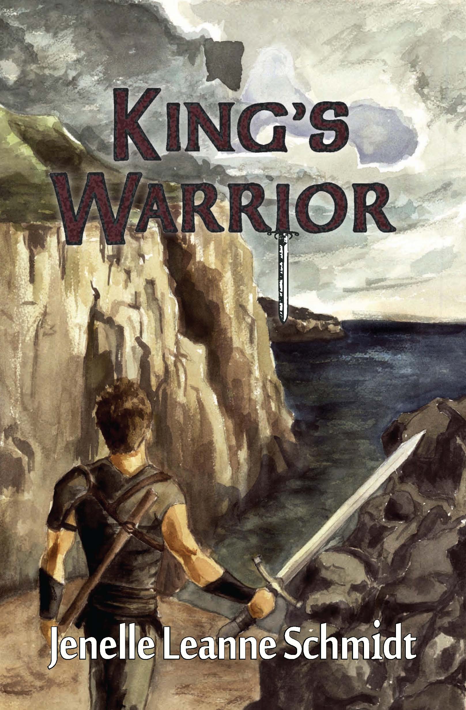 FREE: King’s Warrior by Jenelle Leanne Schmidt